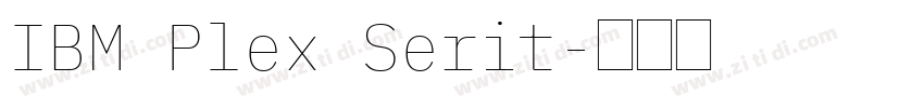 IBM Plex Serit字体转换